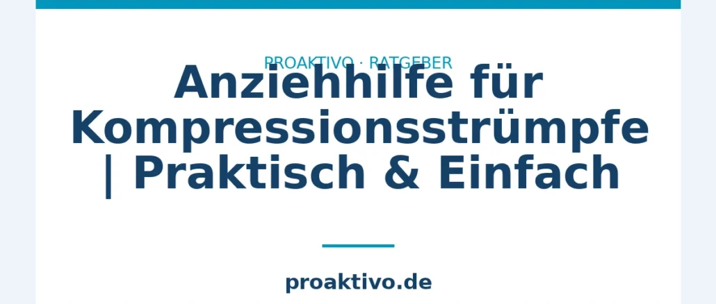 Anziehhilfe für Kompressionsstrümpfe | Praktisch & Einfach