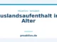 Auslandsaufenthalt im Alter