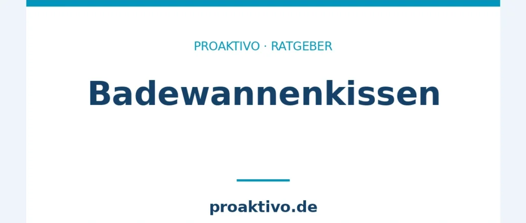 Badewannenkissen