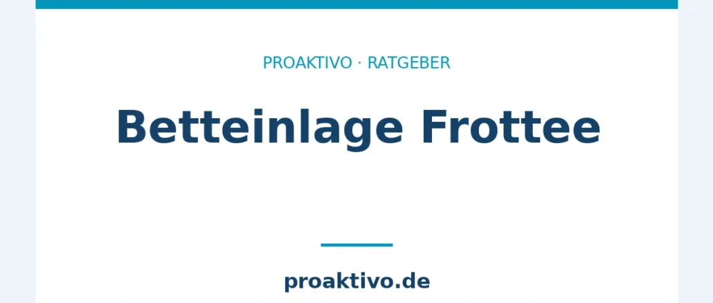 Betteinlage Frottee