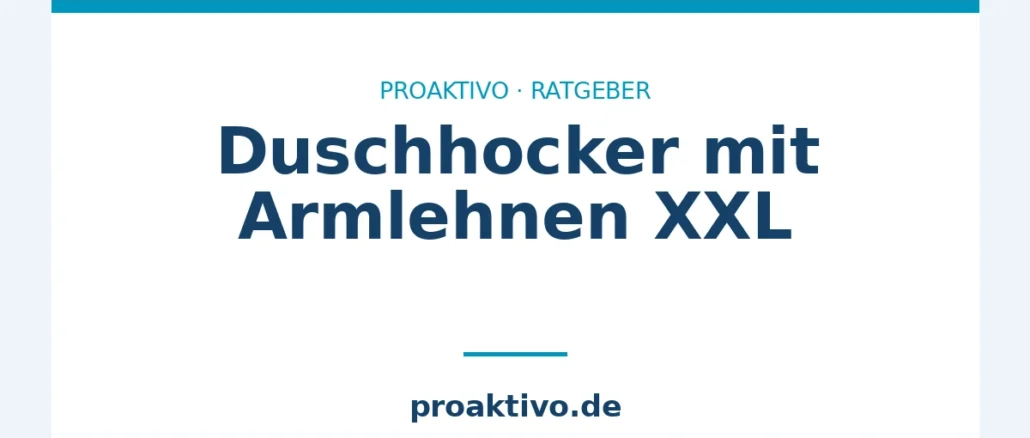 Duschhocker mit Armlehnen XXL