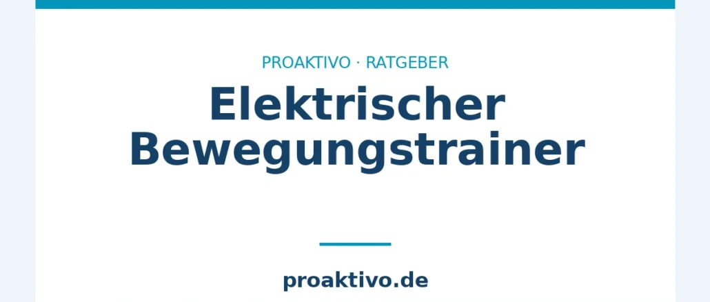Elektrischer Bewegungstrainer