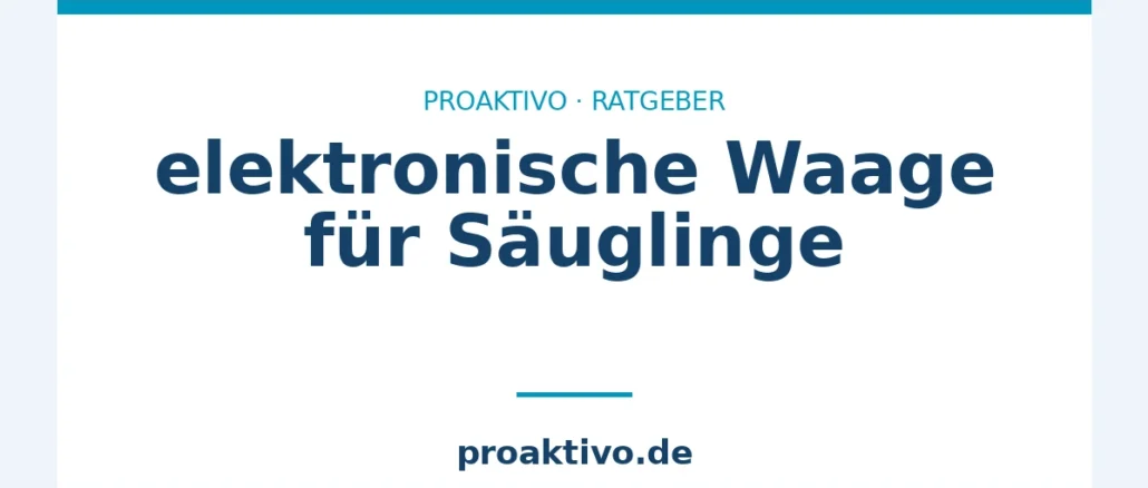 elektronische Waage für Säuglinge