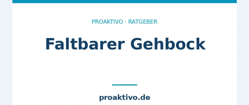 Faltbarer Gehbock