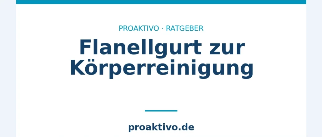 Flanellgurt zur Körperreinigung
