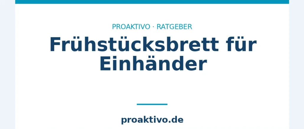 Frühstücksbrett für Einhänder