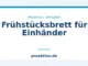 Frühstücksbrett für Einhänder