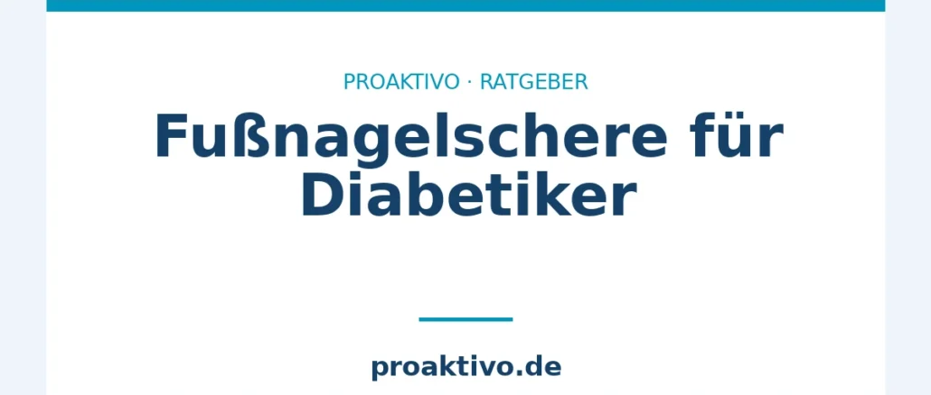 Fußnagelschere für Diabetiker