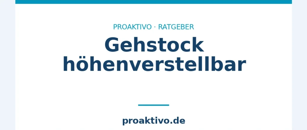 Gehstock höhenverstellbar