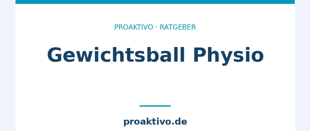 Gewichtsball Physio