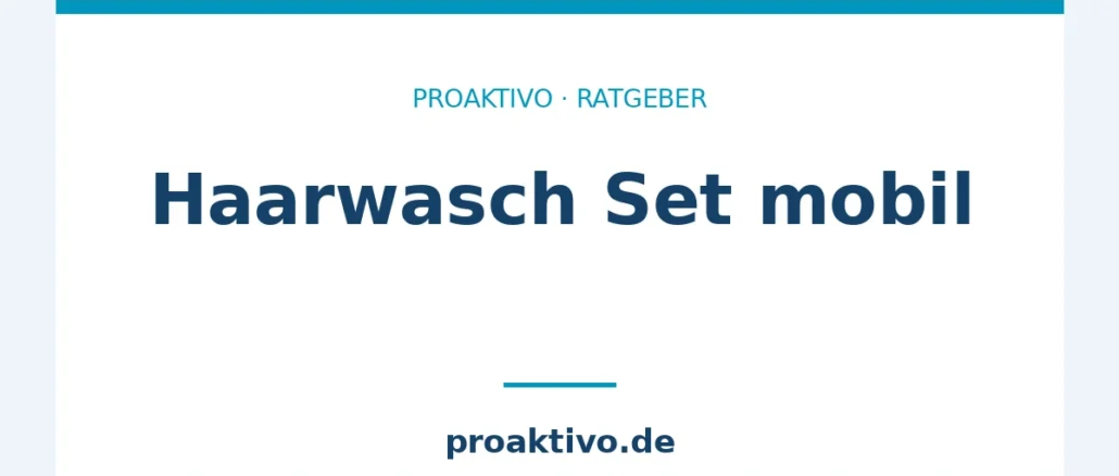 Haarwasch Set mobil