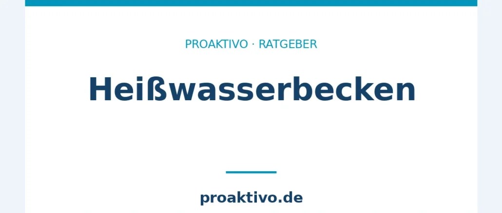 Heißwasserbecken