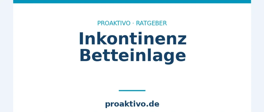 Inkontinenz Betteinlage