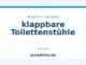 klappbare Toilettenstühle