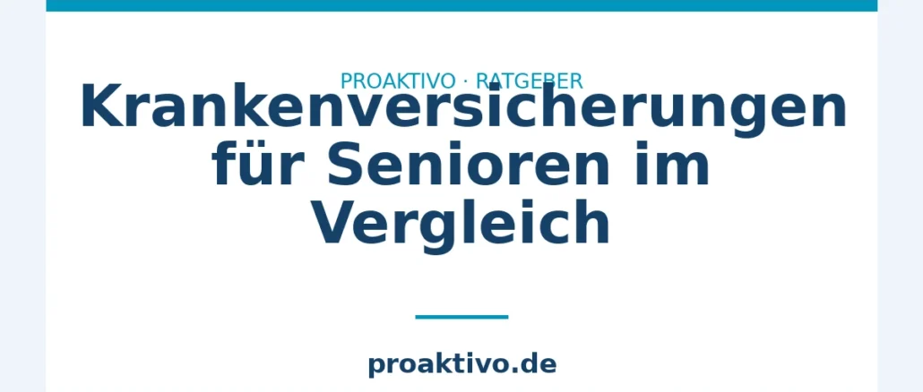 Krankenversicherungen für Senioren im Vergleich