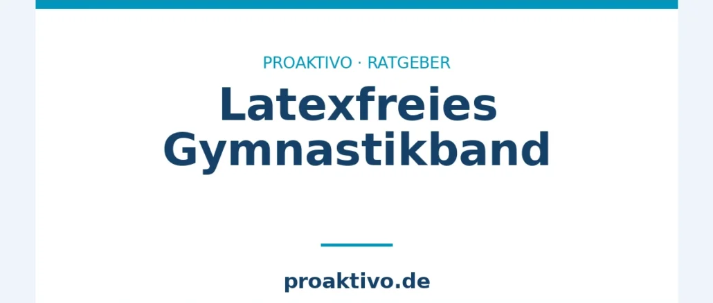 Latexfreies Gymnastikband