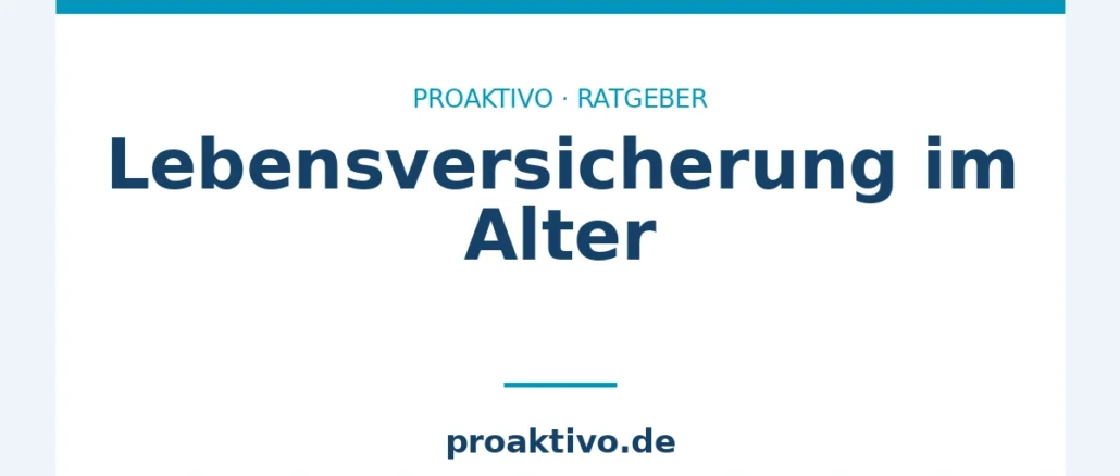 Lebensversicherung im Alter