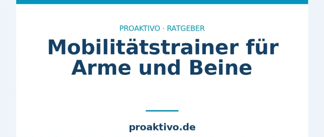 Mobilitätstrainer für Arme und Beine