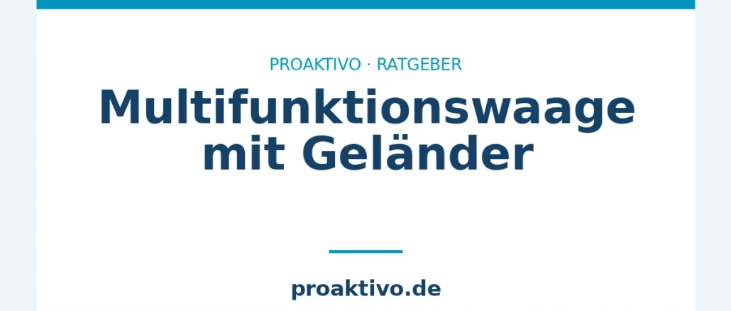 Multifunktionswaage mit Geländer