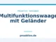 Multifunktionswaage mit Geländer