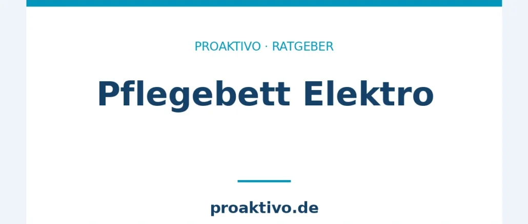 Pflegebett Elektro