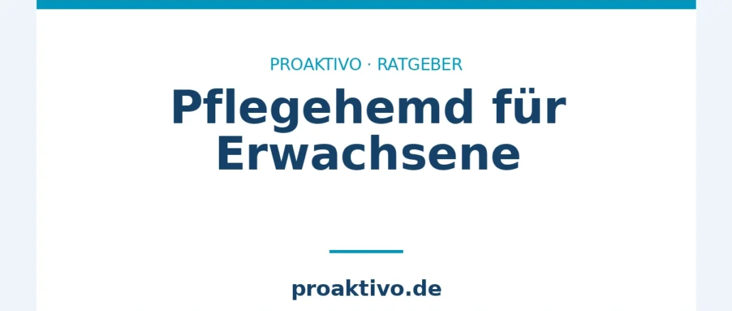 Pflegehemd für Erwachsene