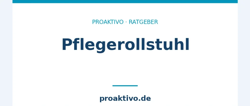 Pflegerollstuhl