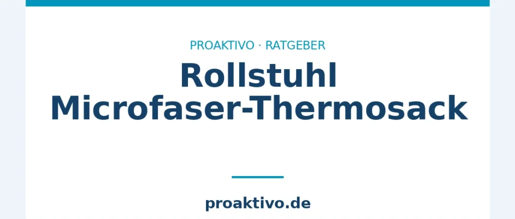 Rollstuhl Microfaser-Thermosack
