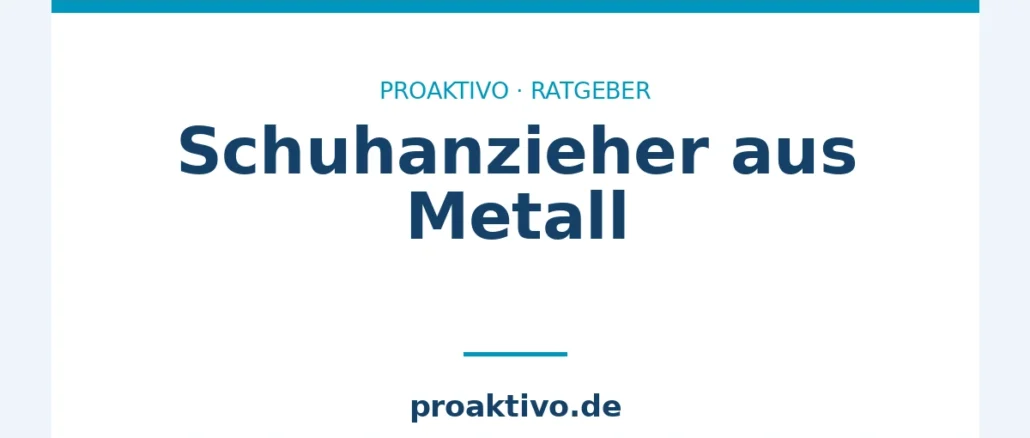 Schuhanzieher aus Metall