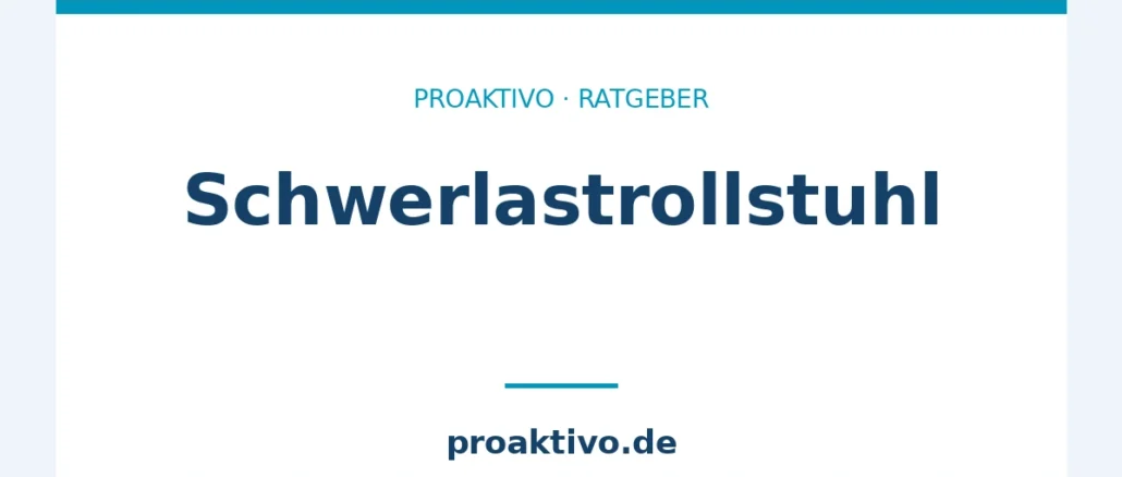 Schwerlastrollstuhl