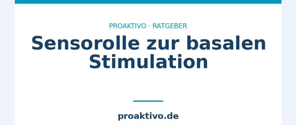 Sensorolle zur basalen Stimulation