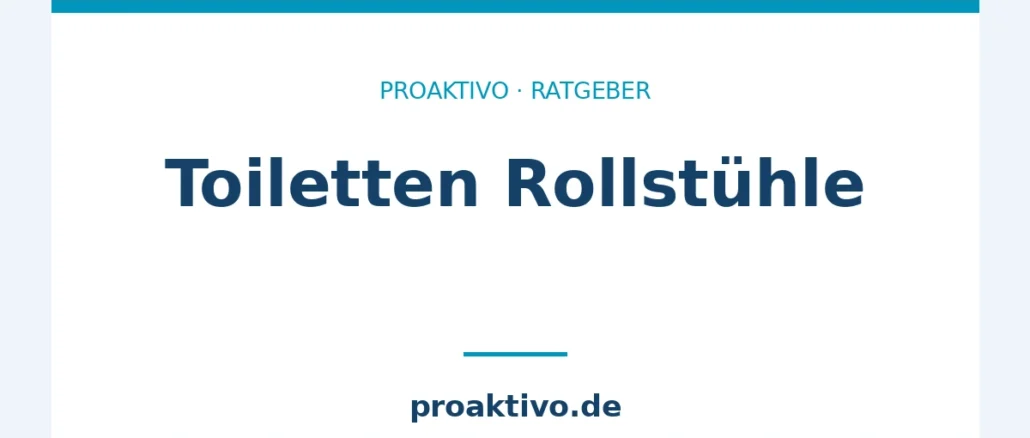 Toiletten Rollstühle
