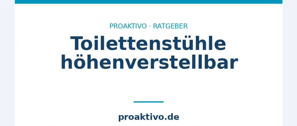 Toilettenstühle höhenverstellbar