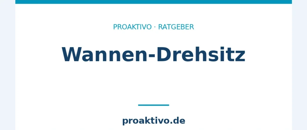 Wannen-Drehsitz