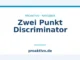 Zwei Punkt Discriminator